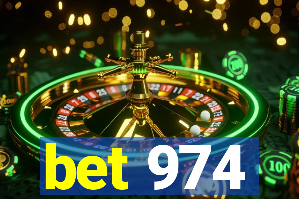 bet 974